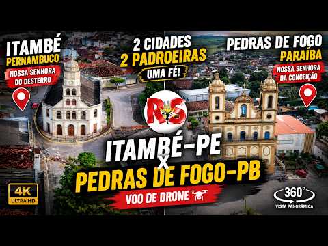 ⛪🚁 ITAMBÉ-PE x PEDRAS DE FOGO-PB | AS IGREJAS HISTÓRICAS VISTAS DO ALTO | VOO DE DRONE