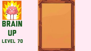 Brain Up Level 70 Walkthrough
