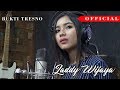 LADDY WIJAYA Bukti Tresno Cipt Priyo S Gnk OFFICIAL