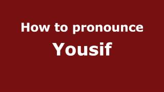 How to pronounce Yousif