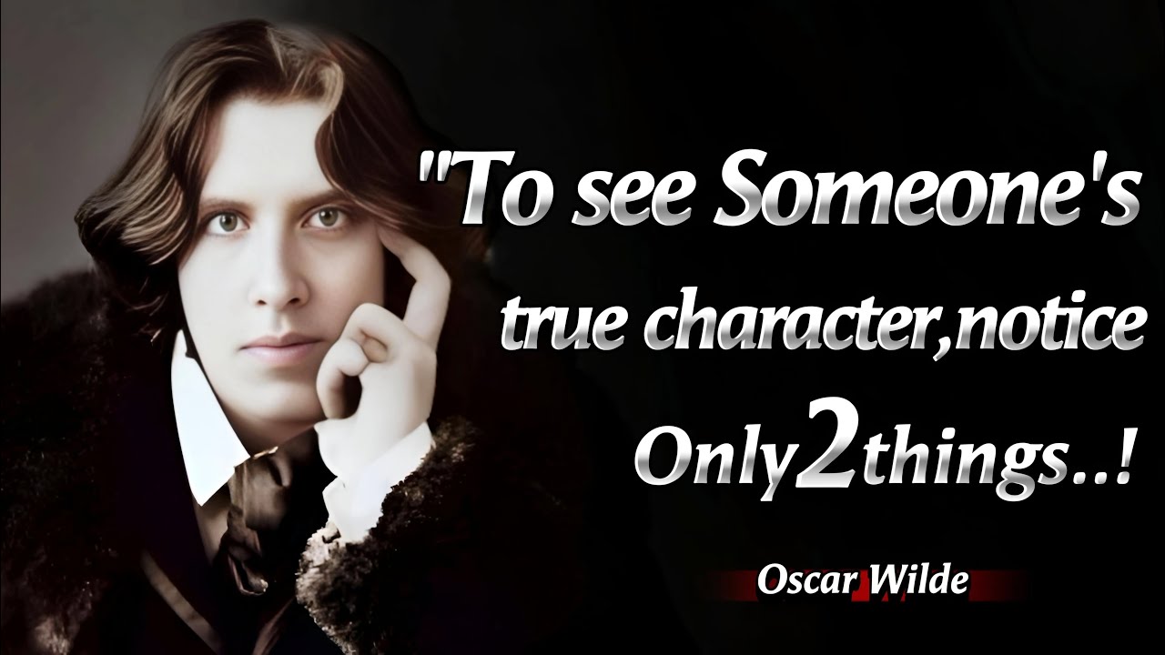 If You Want To Test Someone's Character,Do Only 2 Things | Oscar Wilde Motivational Quotes #quotes