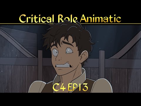 Critical Role Animatic - C4 E13 "Hans on the Fritz"