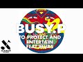 BUSY P - To Protect and Entertain (feat. Murs ...