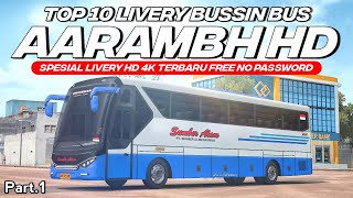 Download lagu GRATIS NO PASSWORD🤫😋‼️ TOP 10 LIVERY BUS AARAMBH HD TERBARU Part.1 VERSI GAME BUSSIN | LIVERY HD 4K mp3
