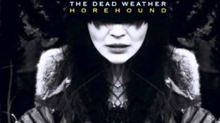 The Dead Weather-Bone House