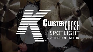 Video thumbnail for K Cluster Crash Spotlight with Stephen Taylor by Avedis Zildjian Company