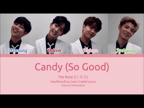 The Rose (더 로즈) - Candy (So Good) [Color Coded Lyrics Han/Rom/Eng]