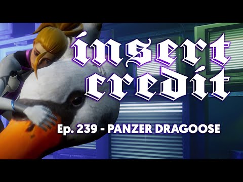Insert Credit Show 239 - Panzer Dragoose