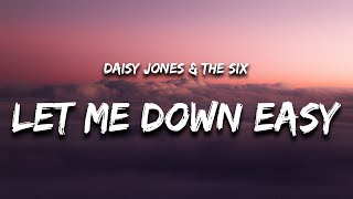 Daisy Jones &amp; The Six - Let Me Down Easy (Lyrics)