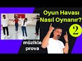 Oyun Havası Nasıl Oynanır ? BÖLÜM 2 . Koreografi çalışması ve eğitimi. Eşli ve ya Grupla Oynayın.