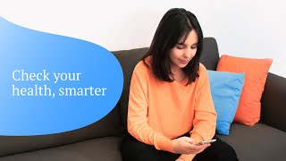 Access Ada symptom checker, 24/7.