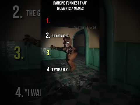 Ranking Funniest Fnaf Moments 4