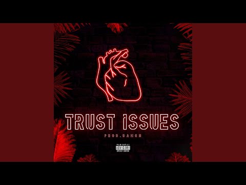 Trust Issues