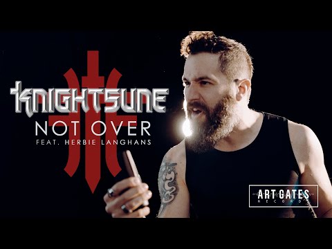 Knightsune - Not Over (ft. Herbie Langhans) (Official Video)