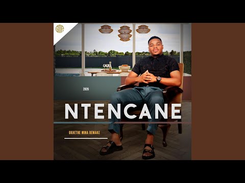 UKHETHEMINA BY NTENCANE (REMAKE)