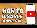 How to Disable Download Option in Youtube Video (2024)