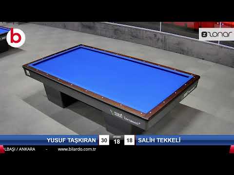 YUSUF TAŞKIRAN & SALİH TEKKELİ Bilardo Maçı - 2021 TÜRKİYE ŞAMPİYONASI 2.ETAP-8.TUR