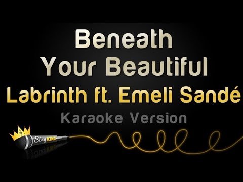 Labrinth ft. Emeli Sande - Beneath Your Beautiful (Karaoke Version)