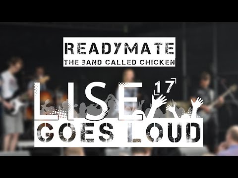Readymate (Cover) | The Band called Chicken | LISE GOES LOUD '17