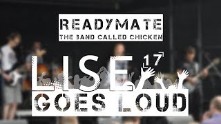 Readymate (Cover) | The Band called Chicken | LISE GOES LOUD '17
