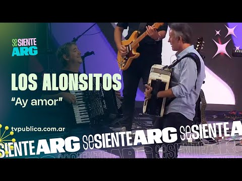 "Ay amor" por Los Alonsitos en Cosquín - Se Siente Argentina