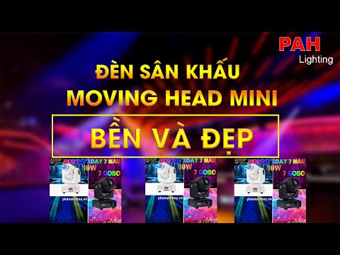 Đèn Moving Spot LED Mini 10W Giá Rẻ cho sân khấu nhỏ