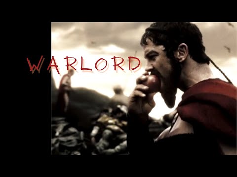 Leonidas I Tribute/ 300 [ft. Warlord, 2WEI]