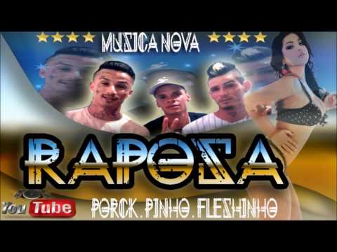 MC PORCK MC PINHO MC FLESHINHO -  RAPOSA (LANÇAMENTO 2016)