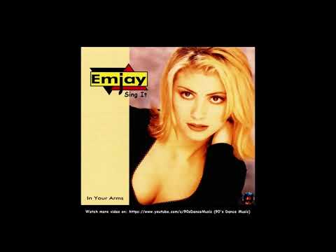 Emjay - Sing It (In Your Arms) (90's Dance Music) ✅