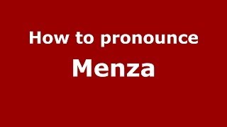 How to pronounce Menza