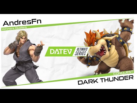 DATEV Ultimate Series - Conquest [Winners Quarters] - AndresFn (Ken) Vs. HIVE | DarkThunder (Bowser)