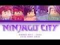DEBUT NINJAGO BOYS NINJAGO CITY AI ORIGINAL SONG Color Coded Lyrics