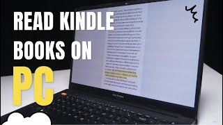How to Read Kindle Books on PC: 4 Easy Ways!