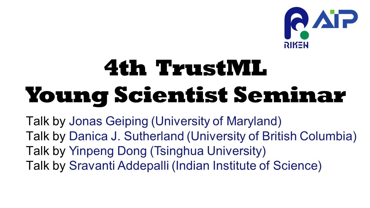 TrustML Young Scientist Seminar #4 20220216 thumbnails