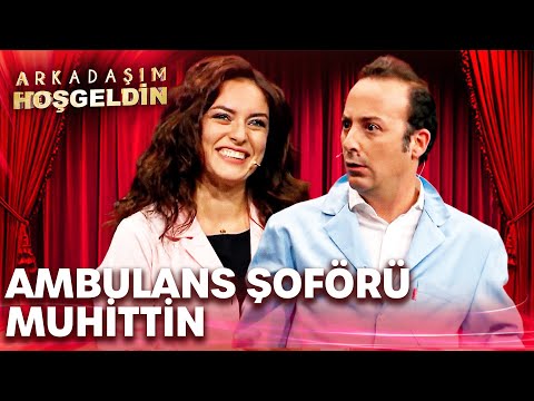 Ambulans Şoförü Muhittin | Arkadaşım Hoşgeldin