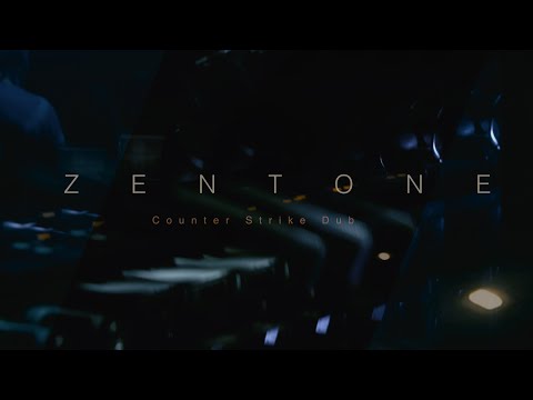 ZENTONE - Counter Strike Dub Live - Official Video