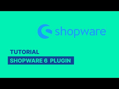 Shopware 6 Plugin | Tutorial