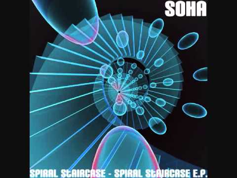Soha - Spiral Staircase