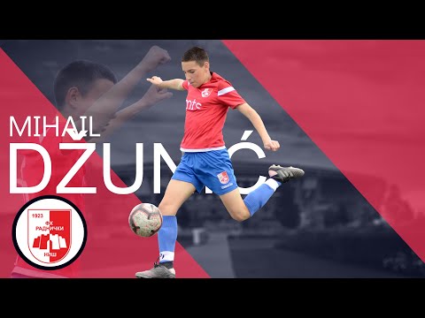 MIHAIL DZUNIC vs OFK Radnicki Nis