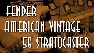 Video thumbnail for Fender American Vintage '56 Stratocaster by GUITARGUITAR
