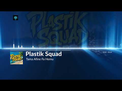 Plastik Squad - Tama Afine Fa Hemu (T.A.5 BAND cover)
