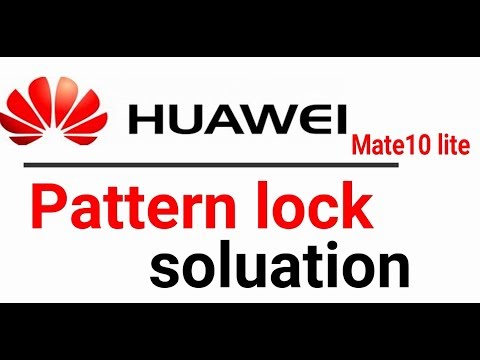 Huawei mate 10 lite pattern unlock | How to formate Huawei mate 10 lite