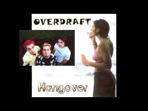 Overdraft - I wish I could (CD Hangover)