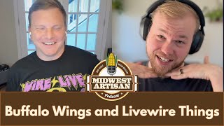 Buffalo Wings and Livewire Things