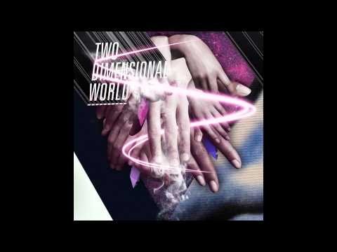 Dope Stars Inc. - Two Dimensional World