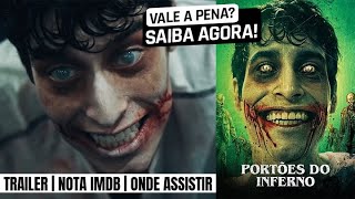 Portões do Inferno | Trailer e onde ver completo