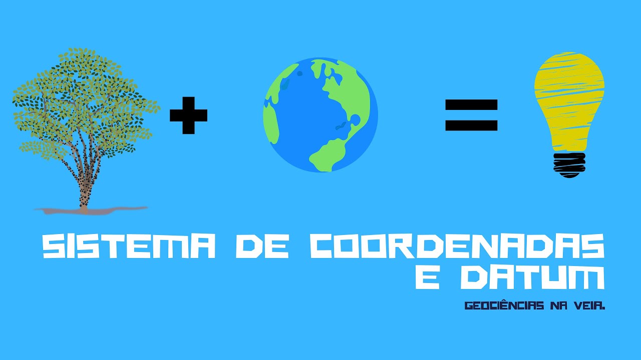 Sistema de coordenadas e Datum