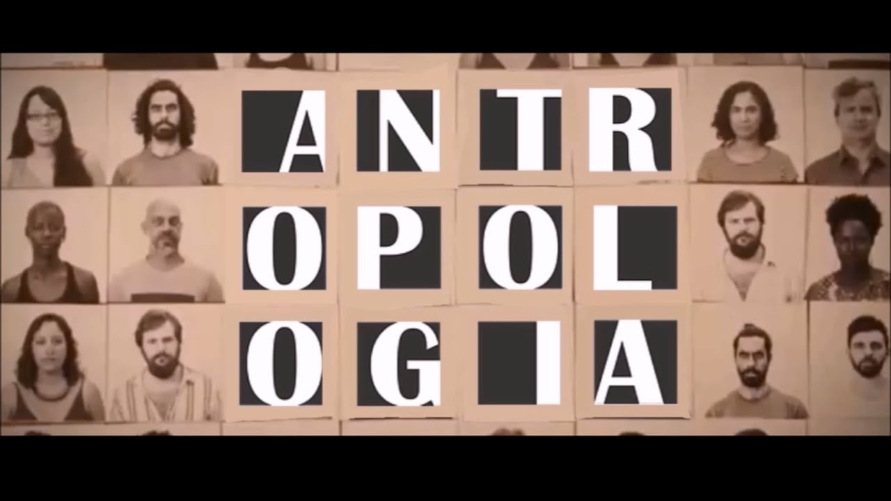 Antropologia - documentário completo
