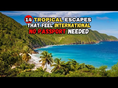 "14 Tropical Escapes That Feel International – No Passport Needed!"