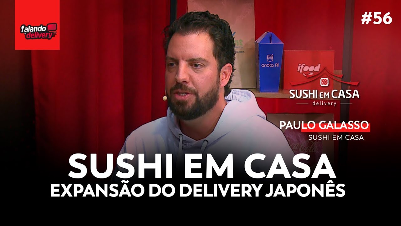 EP 56 | Como eles montaram uma rede de comida japonesa de sucesso? (Paulo do Sushi em Casa)
